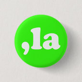 Comma La kamala Aussprache neon grün modern Button (Vorderseite)