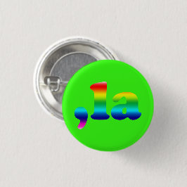 Comma La kamala Aussprache Regenbogen Stolz Neon Button