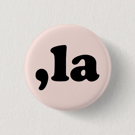 Comma La kamala Aussprache schwarz und rot Rosa Button (Vorderseite)