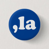 Comma La kamala Aussprache Typografie blau Button (Vorderseite)