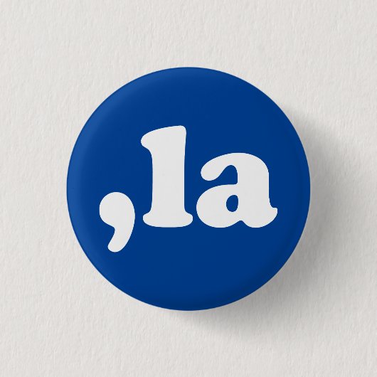 Comma La kamala Aussprache Typografie blau Button (Vorderseite)
