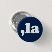 Comma La kamala Aussprache Typografie Marine blau Button (Vorne & Hinten)