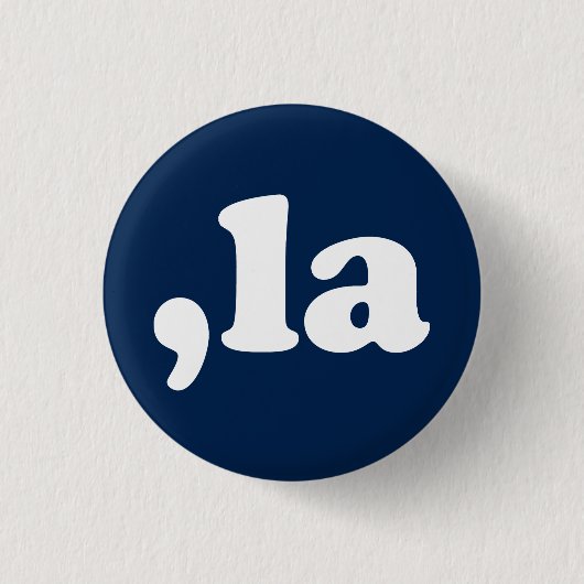 Comma La kamala Aussprache Typografie Marine blau Button (Vorderseite)