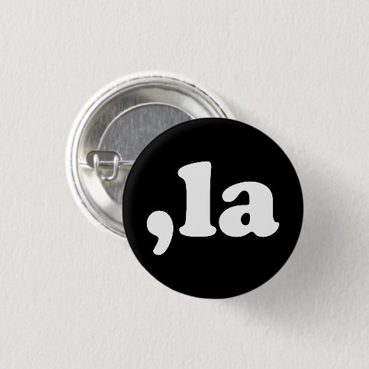 Comma La kamala Aussprache Typografie schwarz Button (Vorne & Hinten)