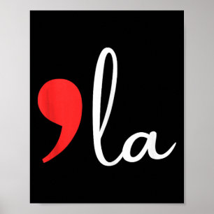 Comma La Kamala Harris 2024 Präsident Comma La Red Poster