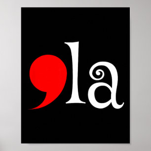 Comma La Kamala Harris 2024 Presidential Political Poster