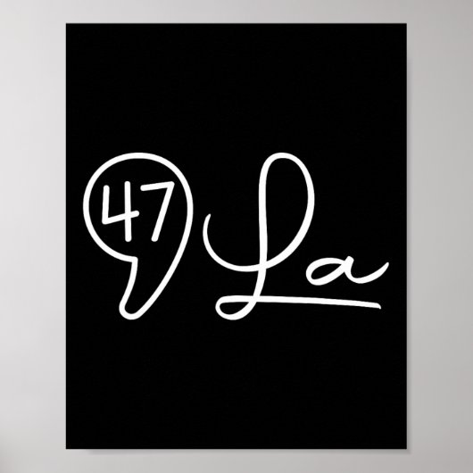 Comma La Kamala Harris 47 Feminine Script for Wome Poster (Vorne)