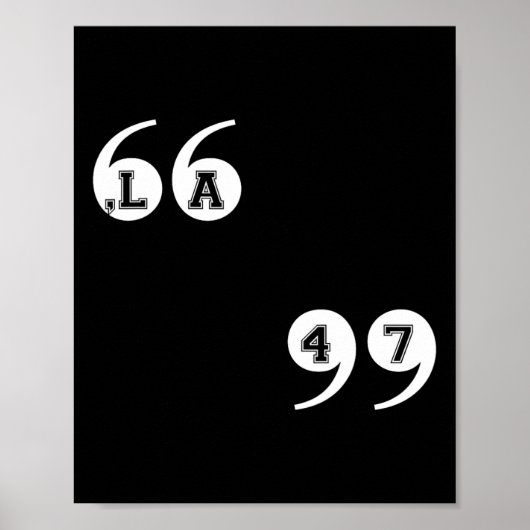 Comma La Kamala Harris 47 Poster (Vorne)
