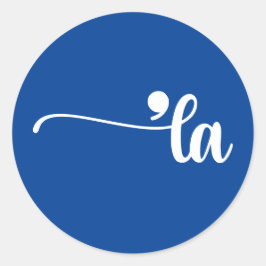 Comma La | Kamala Harris Blue Runder Aufkleber