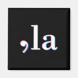 Comma La Kamala Harris Funny 1 Magnet