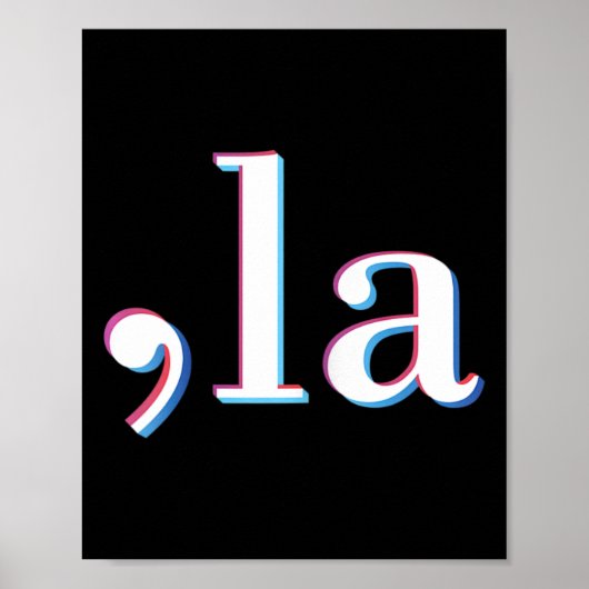 Comma La Kamala Harris Funny 1 Poster (Vorne)