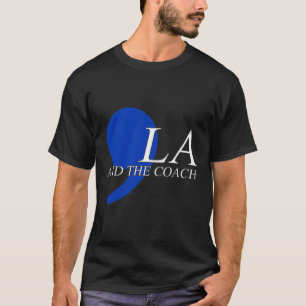 Comma La Kamala Harris Tim W Coach 2024 La Comma T-Shirt