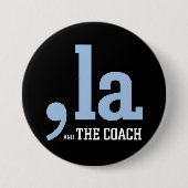 Comma La Kamala Harris Tim Walz Coach 2024 Button (Vorderseite)