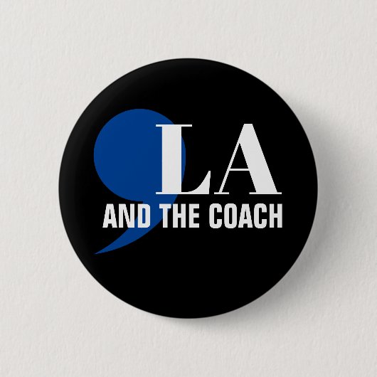 Comma La Kamala Harris Tim Walz Coach 2024 Commala Button (Vorderseite)