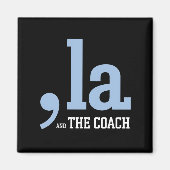 Comma La Kamala Harris Tim Walz Coach 2024 Magnet (Vorne)