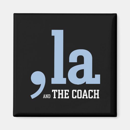 Comma La Kamala Harris Tim Walz Coach 2024 Magnet (Vorne)