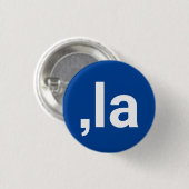 Comma La kamala moderne Typografie komisch blau Button (Vorne & Hinten)