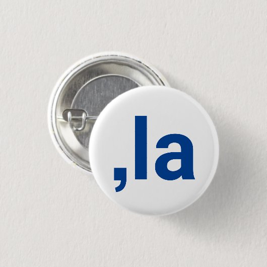Comma La kamala moderne Typografie Spaß blau weiß Button (Vorne & Hinten)