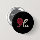 Comma La Kamala Walz 2024 Präsident Kamala-harris Button (Vorne & Hinten)