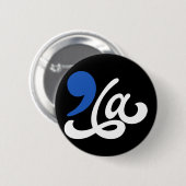 Comma La Mrs President Kamala Harris 2024 Button (Vorne & Hinten)