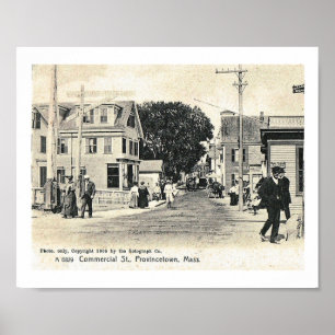Commercial Street, Provincetown, 1905 Poster