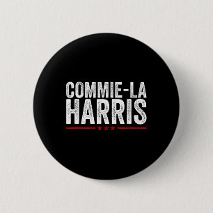 Commie-la Harris 2024 Funny Anti Kamala Harris Button
