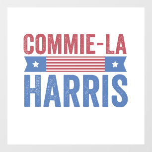 Commie-La Harris 2024 Funny Anti Kamala Harris Fensteraufkleber