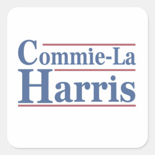 Commie-La Harris 2024 Funny Anti Kamala Harris Quadratischer Aufkleber