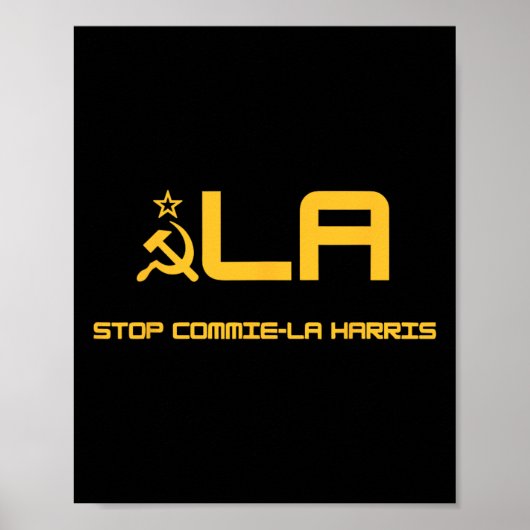 Commie-la Harris Stopp Commie-la Harris Kamala Poster (Vorne)