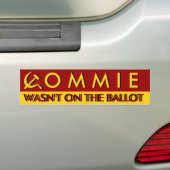 Commie war nicht auf dem Stimmzettel Autoaufkleber (Auf Auto)