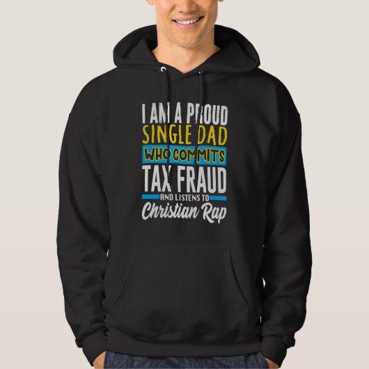 Commit Tax Fraud Weird Oddly Specific Meme Sarcast Hoodie (Vorderseite)
