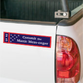 Commit the Manic Mess-enger Bumper Sticker Autoaufkleber (Auf Lkw)