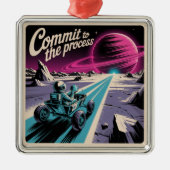 Commit To The Process Ornament Aus Metall (Vorne)