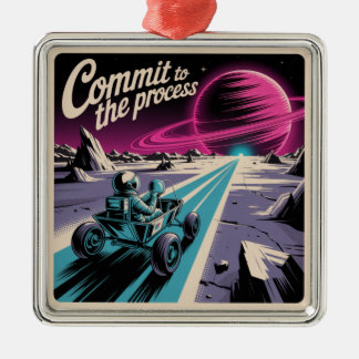 Commit To The Process Ornament Aus Metall