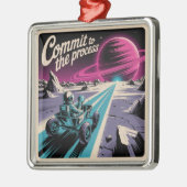 Commit To The Process Ornament Aus Metall (Links)