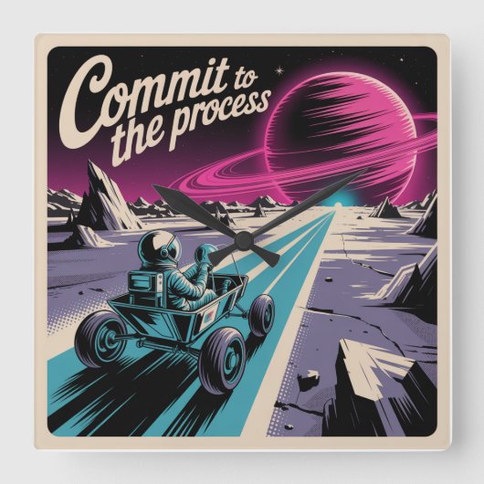 Commit To The Process Quadratische Wanduhr (Vorderseite)