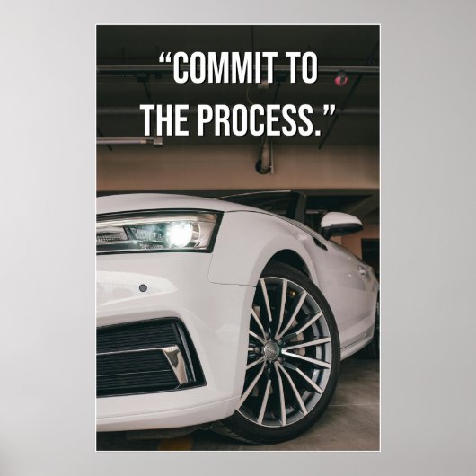 Commit to the Process Quote Poster (Vorne)