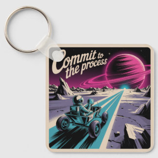 Commit To The Process Schlüsselanhänger