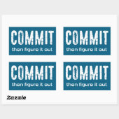 Commit und dann Abbildung It Out Rechteckiger Aufkleber (Blatt)