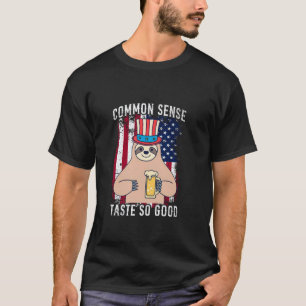 Common Sense Schmeckt So Gut Faultier Bier 4. Juli T-Shirt