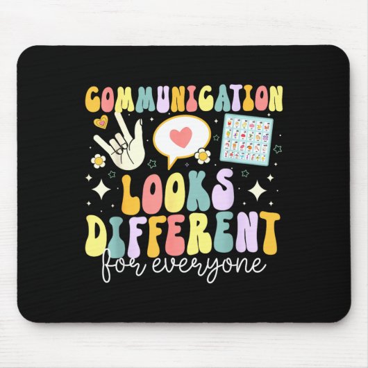 Communication Looks Different For Everyone Speech Mousepad (Vorne)