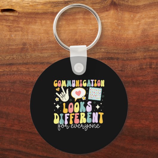 Communication Looks Different For Everyone Speech  Schlüsselanhänger (Vorderseite)