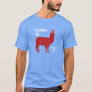 Como Te Lama T-Shirt