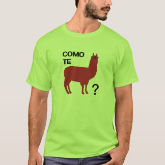 Como Te Lama T-Shirt