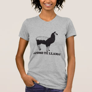 Como Te Lama T-Shirt