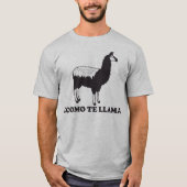 Como Te Llama T-Shirt (Vorderseite)