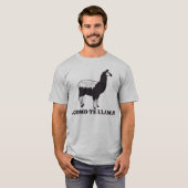 Como Te Llama T-Shirt (Vorne ganz)
