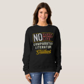 Comparative Literature Major Studen Graduation Sweatshirt (Vorne ganz)