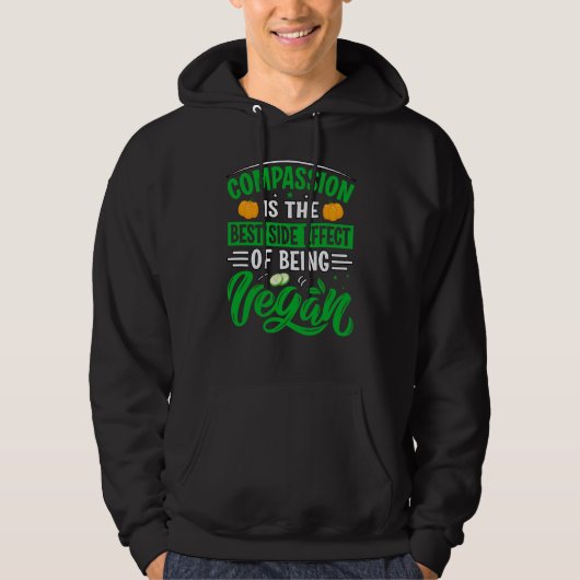 Compassion is the best side effect of being vegan hoodie (Vorderseite)