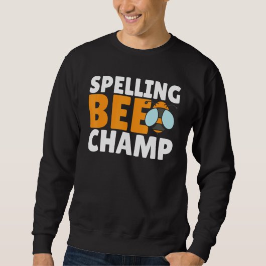 Competitive Spelling Contest Word Nerd Spelling Be Sweatshirt (Vorderseite)